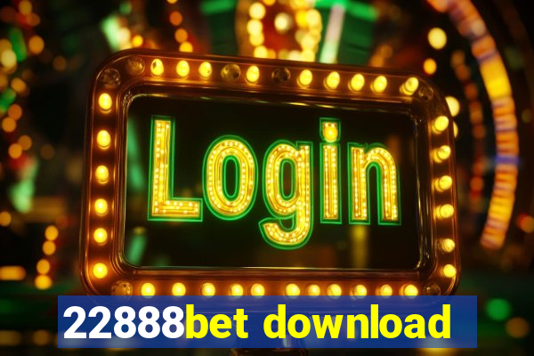 22888bet download